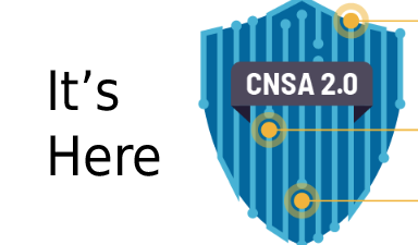 CNSA Compliance to be Mandatory Starting in 2027